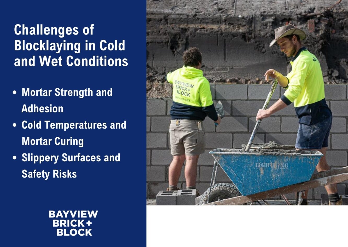 Challenges of Blocklaying in Cold and Wet Conditions