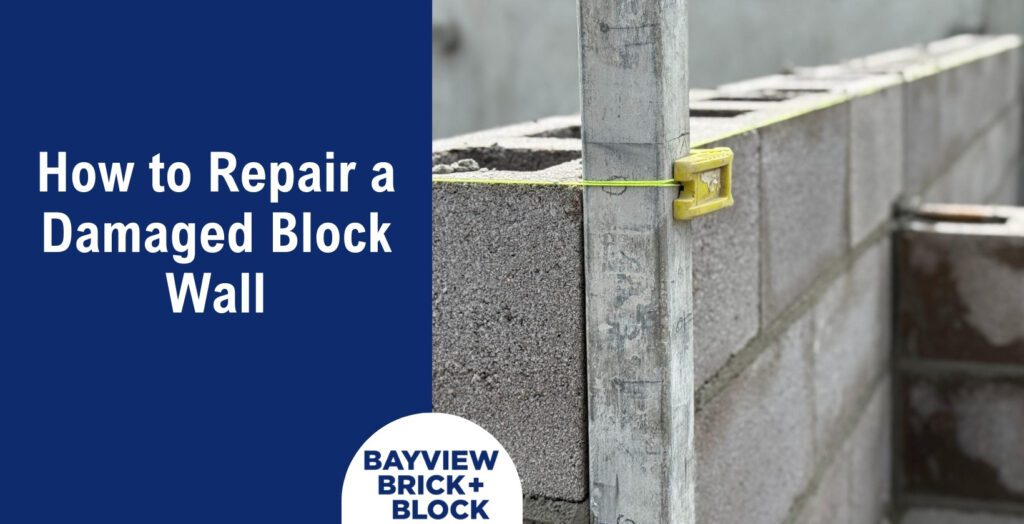 How to Repair a Damaged Block Wall