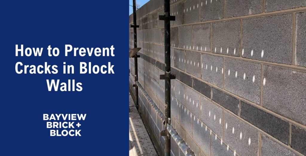 How to Prevent Cracks in Block Walls
